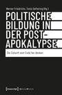 : Politische Bildung in der Postapokalypse, Buch