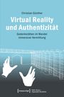 Christian Günther: Virtual Reality und Authentizität, Buch