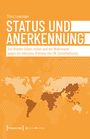 Timo Lowinger: Status und Anerkennung, Buch