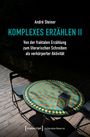 André Steiner: Komplexes Erzählen II, Buch