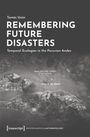 Tomás Usón: Remembering Future Disasters, Buch