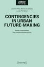 : Contingencies in Urban Future-Making, Buch
