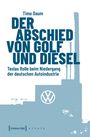 : Der Abschied von Golf und Diesel, Buch