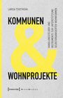 Larisa Tsvetkova: Kommunen und Wohnprojekte, Buch