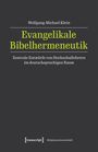 Wolfgang-Michael Klein: Evangelikale Bibelhermeneutik, Buch