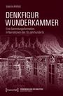 Valerie Ahlfeld: Denkfigur Wunderkammer, Buch