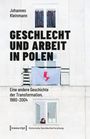 Johannes Kleinmann: Geschlecht und Arbeit in Polen, Buch