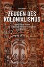 Sara Müller: Zeugen des Kolonialismus, Buch