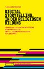 Titel: Digital Storytelling in der religiösen Bildung. Gelber Hintergrund, bunte Streifen unten.
