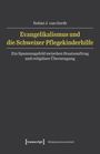 „Evangelikalismus und die Schweizer Pflegekinderhilfe“, darunter „Ein Spannungsfeld zwischen Staatsauftrag und religiöser Überzeugung“, oben ist der Autor genannt. Unten steht „transcript Religionswissenschaft“. Auf grauem Hintergrund in Gelb und Weiß.