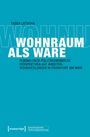 Tabea Latocha: Wohnraum als Ware, Buch