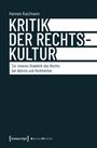 Titel: "Kritik der Rechtskultur"; Untertitel: "Zur inneren Dialektik des Rechts bei Adorno und Horkheimer". Dunkler Hintergrund.