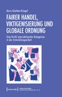 Doris Günther-Kriegel: Fairer Handel, Viktigenisierung und globale Ordnung, Buch
