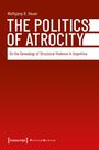 Wolfgang R. Heuer, "The Politics of Atrocity: On the Genealogy of Structural Violence in Argentina". Roter Hintergrund.
