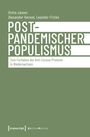 Titel: "Post-pandemischer Populismus". Untertitel: "Zum Fortleben der Anti-Corona-Proteste in Niedersachsen". Grüner Hintergrund.