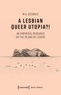 M. A. Seewald: A Lesbian Queer Utopia?!, Buch