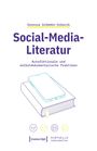Cover: „Social-Media-Literatur“ von Vanessa Grömmke. Illustration: Smartphone auf Buch, darunter Emojis und „transcript“.