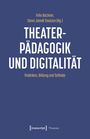 Theaterpädagogik und Digitalität, Buch