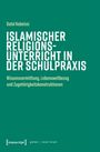 "Islamischer Religionsunterricht in der Schulpraxis" von Batol Kobeissi. Grüner Hintergrund, weißer und beiger Text.