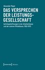 Blaues Buchcover mit dem Titel: "Das Versprechen der Leistungsgesellschaft" von Alexander Mayer.