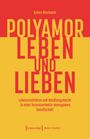 Aileen Bierbaum: Polyamor leben und lieben, Buch