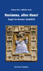 Wilhelm Tacke: Hosianna, altes Haus!, Buch