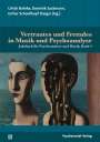 Martin Weimer: Vertrautes und Fremdes in Musik und Psychoanalyse, Buch