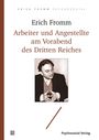 Erich Fromm: Arbeiter und Angestellte am Vorabend des Dritten Reiches, Buch