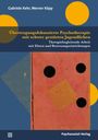Gabriele Kehr: Übertragungsfokussierte Psychotherapie mit schwer gestörten Jugendlichen, Buch