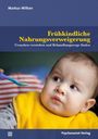 Markus Wilken: Frühkindliche Nahrungsverweigerung, Buch