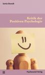 Senta Brandt: Kritik der Positiven Psychologie, Buch