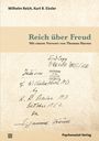 "Reich über Freud" von Wilhelm Reich und Kurt R. Eissler, Vorwort von Thomas Harms, Psychosozial-Verlag. Handschriftliche Notizen.