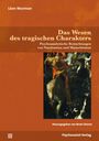 Léon Wurmser: Das Wesen des tragischen Charakters, Buch