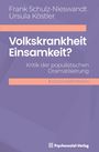 Frank Schulz-Nieswandt: Volkskrankheit Einsamkeit?, Buch