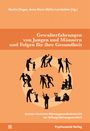 : Gewalterfahrungen von Jungen und Männern und die Folgen für ihre Gesundheit, Buch