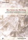 Mathis Lessau: Der Geist der Heilung, Buch