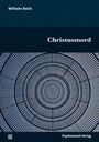 Wilhelm Reich: Christusmord, Buch
