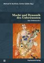Macht und Dynamik des Unbewussten, Buch