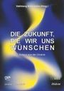 : Die Zukunft, die wir uns wünschen, Buch