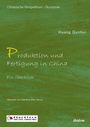 Huang Qunhui: Produktion und Fertigung in China, Buch