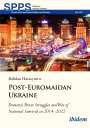 Bohdan Harasymiw: Post-Euromaidan Ukraine, Buch