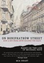 Mia Swart: On Bonifratrów Street: How a boy from Lwów escaped the Nazis, Buch