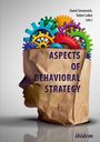 Daniel LoBue Simonovich: Behavioural Aspects of Strategy, Buch