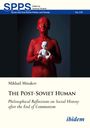 Mikhail Minakov: The Post-Soviet Human, Buch