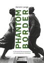 Kerstin Lange: Phantom Border, Buch