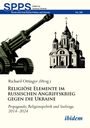 Richard Ottinger: Religiöse Elemente im russischen Angriffskrieg gegen die Ukraine, Buch