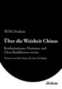 Fuchun Peng: Über die Weisheit Chinas, Buch