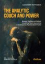 Alexander Mattisseck: The Analytic Couch and Power, Buch