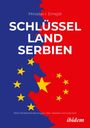 Titel: "SCHLÜSSELLAND SERBIEN". Autor: Miroslav I. Emejdi. Hintergrund mit EU- und China-Flaggenfarben.