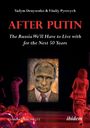 „After Putin: The Russia We'll Have to Live with for the Next 50 Years”. Eine große Illustration von Putins Gesicht.